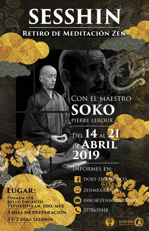 Sesshin de Mexico 2019: Zazen la méditation Zen, Dojo Zen de Mexico