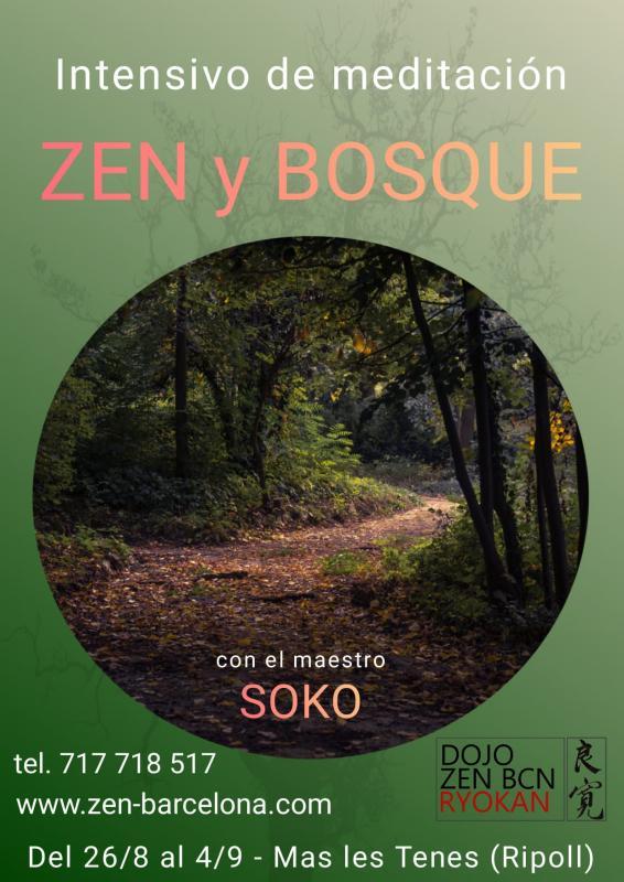 Zen y Bosque 2022 con el Maestro Soko