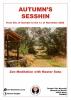 Autumn camp 2020: Zazen the méditation Zen, Caroux Temple near of Montpellier