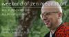 Sesshin de Ámsterdam 2022 : Zazen la méditation Zen, Dojo Zen Amsterdam Gyo Kai