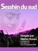 sesshin du Sud 2016