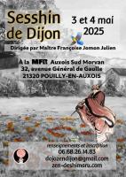 Sesshin de Dijon 2025 : Zazen la méditation Zen, Dojo Zen de Dijon